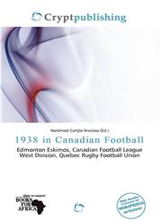 1938 in Canadian Football,6200239177,9786200239174