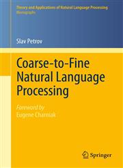 Coarse-To-Fine Natural Language Processing,3642227422,9783642227424