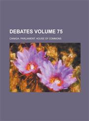 Debates Volume 75,123007175X,9781230071756