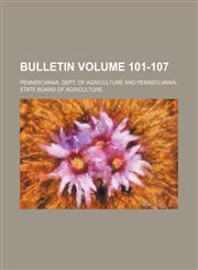 Bulletin Volume 101-107,1130786889,9781130786880