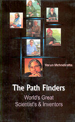 The Path Finders The World's Great Scientist's and Inventors 1st Edition,8185733589,9788185733586