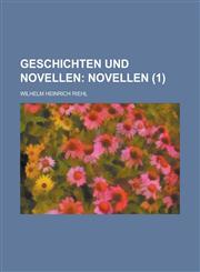 Geschichten Und Novellen (1),1153478714,9781153478717