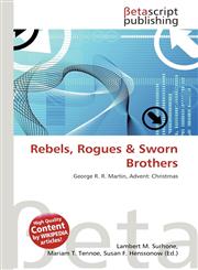 Rebels, Rogues & Sworn Brothers,6136253798,9786136253794