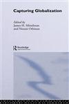 Capturing Globalization,0415257328,9780415257329