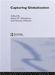 Capturing Globalization,0415257328,9780415257329