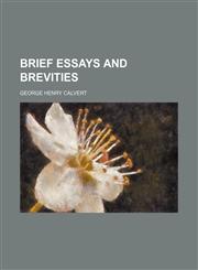 Brief essays and brevities,1154642836,9781154642834