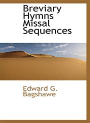 Breviary Hymns Missal Sequences,111064812X,9781110648122