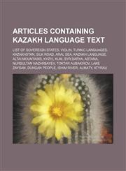 Articles containing Kazakh language text List of sovereign states, Violin, Turkic languages, Kazakhstan, Silk Road, Aral Sea, Kazakh language,1234575752,9781234575755