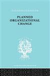 Planned Organizational Change Ils 158,0415176840,9780415176842
