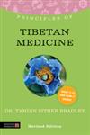 Principles of Tibetan Medicine What it is, How it Works, and What it Can Do for You,1848191340,9781848191341
