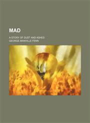 Mad (Volume 2); A Story of Dust and Ashes,1151320706,9781151320704