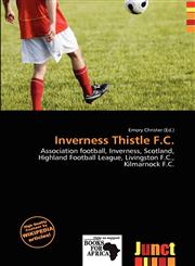 Inverness Thistle F.C.,6138123654,9786138123651