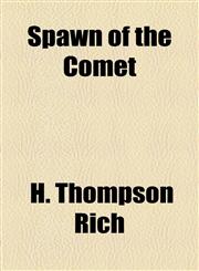 Spawn of the Comet,115381630X,9781153816304