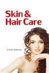 Skin and Hair Care,9381617198,9789381617199