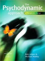 The Psychodynamic Approach to Therapeutic Change 1st Edition,0761948716,9780761948711