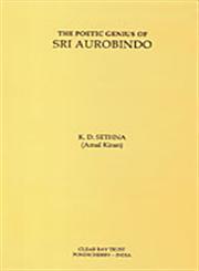 The Poetic Genius of Sri Aurobindo,8187916079,9788187916079