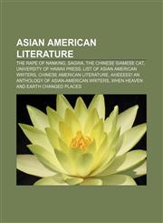 Asian American literature The Rape of Nanking, Sagwa, the Chinese Siamese Cat, University of Hawaii Press, List of Asian American writers,1155733630,9781155733630