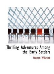 Thrilling Adventures Among the Early Settlers,1140120972,9781140120971
