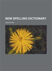 New Spelling Dictionary,1155055837,9781155055831