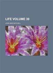 Life Volume 39,1236789466,9781236789464