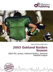 2003 Oakland Raiders Season,6136725339,9786136725338