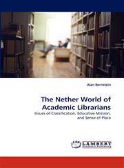 The Nether World of Academic Librarians,3838369882,9783838369884