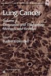 Lung Cancer Volume 2: Diagnostic and Therapeutic Methods and Reviews,089603920X,9780896039209