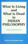 What is Living and What is Dead in Indian Philosophy 5th Edition