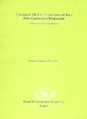 Training of TBCCA Accountants of Rural Poor Cooperative Programme : A Post Training Evaluation,9845561934,9789845561938