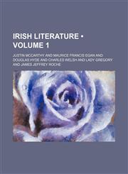 Irish Literature (Volume 1),1154255247,9781154255249
