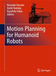 Motion Planning for Humanoid Robots,1849962197,9781849962193