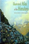 Illustrated Atlas of the Himalaya South Asia & South East Asia Edition,8183860370,9788183860376