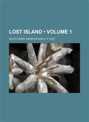 Lost Island (Volume 1),1150003308,9781150003301