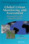 Global Urban Monitoring and Assessment through Earth Observation 1st Edition,1466564490,9781466564497
