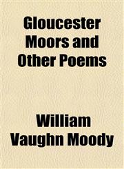 Gloucester Moors and Other Poems,1151350494,9781151350497