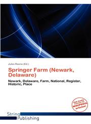 Springer Farm (Newark, Delaware),6138962389,9786138962380