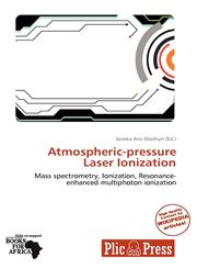 Atmospheric-Pressure Laser Ionization,6201656480,9786201656482