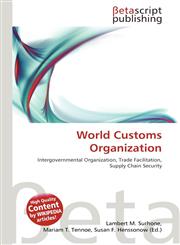 World Customs Organization,613355617X,9786133556171