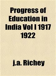 Progress of Education in India Vol I 1917 1922,1153107511,9781153107518
