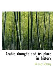 Arabic thought and its place in history,1140161008,9781140161004