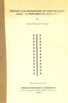 Indian Colonisation of South East Asia : A Historical Fallacy Reprinted from Indian History Congress Proceedings 43rd Session