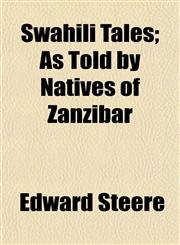 Swahili Tales; As Told by Natives of Zanzibar,1154863328,9781154863321