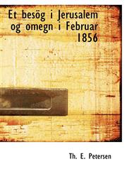 Et besög i Jerusalem og omegn i Februar 1856,1113096128,9781113096128