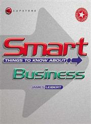 Smart Things to Know About Business,1841124249,9781841124247