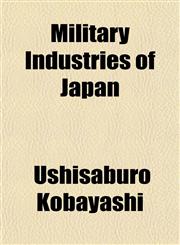 Military Industries of Japan,1152786660,9781152786660