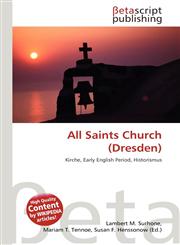 All Saints Church (Dresden),6135046942,9786135046946