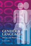 Gender and Language Theory and Practice,0340809590,9780340809594