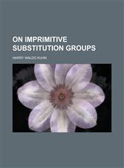 On imprimitive substitution groups,1231137207,9781231137208
