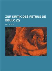 Zur Kritik Des Petrus de Ebulo (2 ),1234440091,9781234440091