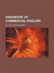 Handbook of Commercial English,1150555882,9781150555886